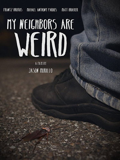Póster de My Neighbors Are Weird
