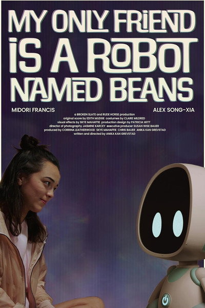 Póster de My Only Friend Is a Robot Named Beans