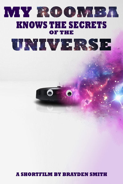 Póster de My Roomba Knows the Secrets of the Universe