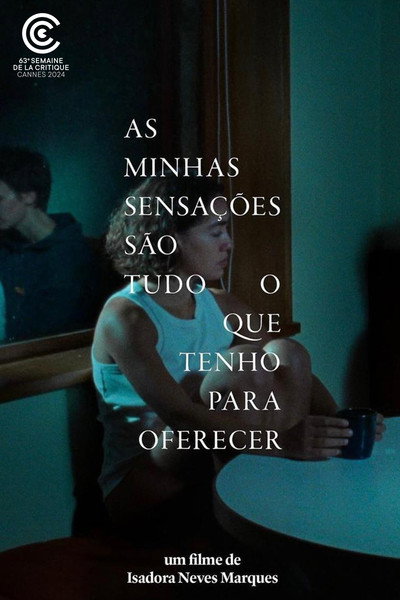 Póster de My Senses Are All I Have to Offer