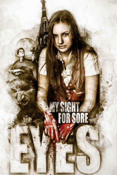 Póster de My Sight for Sore Eyes