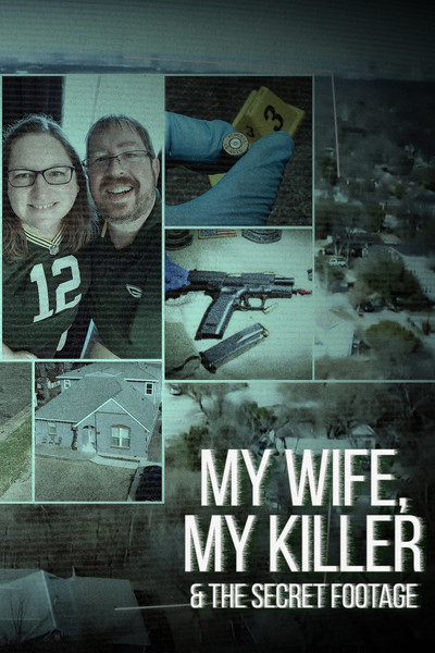 Póster de My Wife, My Killer & the Secret Footage