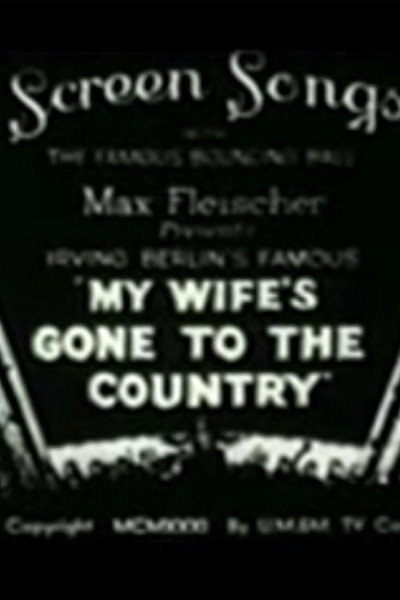 Póster de My Wife's Gone to the Country
