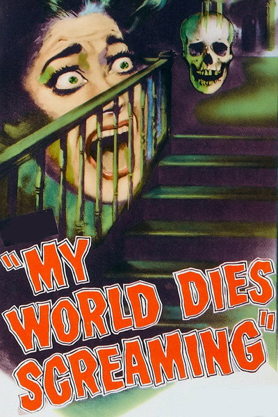 Póster de My World Dies Screaming