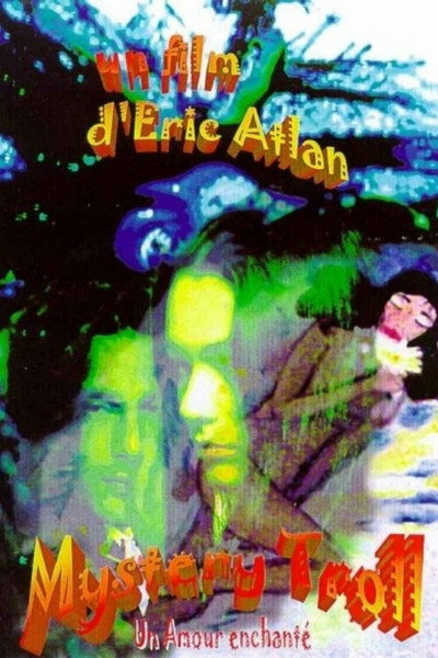 Póster de Mystery Troll, un amour enchanté