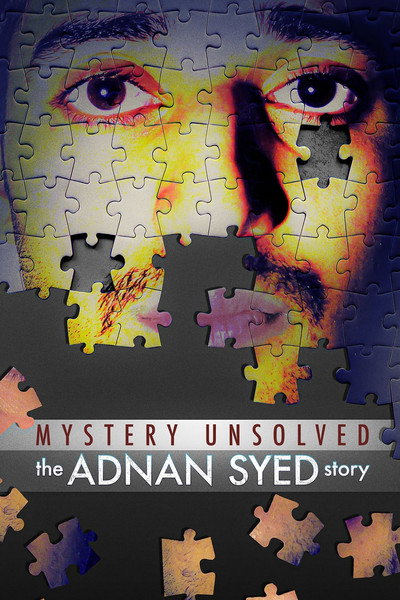 Póster de Mystery Unsolved: The Adnan Syed Story