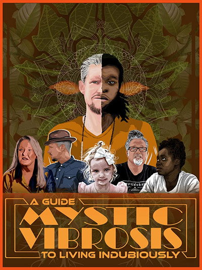 Póster de Mystic Vibrosis - A Guide to Living Indubiously
