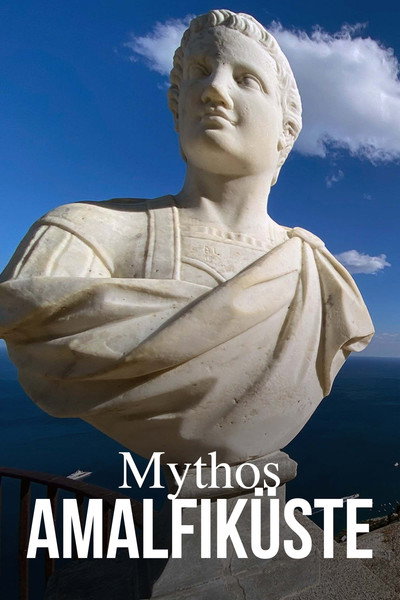 Póster de Mythos Amalfiküste - Liebe, Laster, Dolce Vita