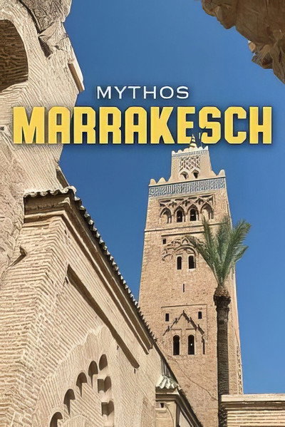 Póster de Mythos Marrakesch - Magisch, mystisch, mondän