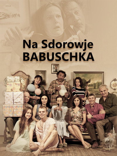 Póster de Na Sdorowje! Babuschka!