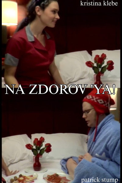 Póster de Na Zdorov 'ya!