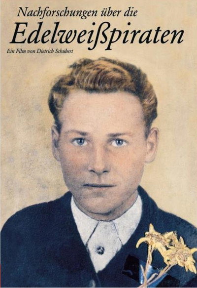 Póster de Nachforschungen über die Edelweißpiraten