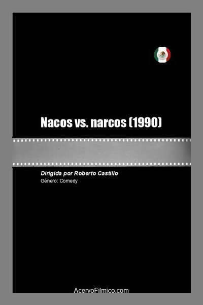 Póster de Nacos vs. narcos