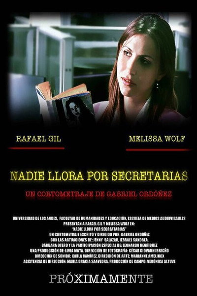 Póster de Nadie Llora Por Secretarias