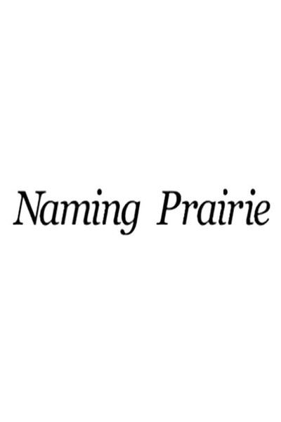 Póster de Naming Prairie