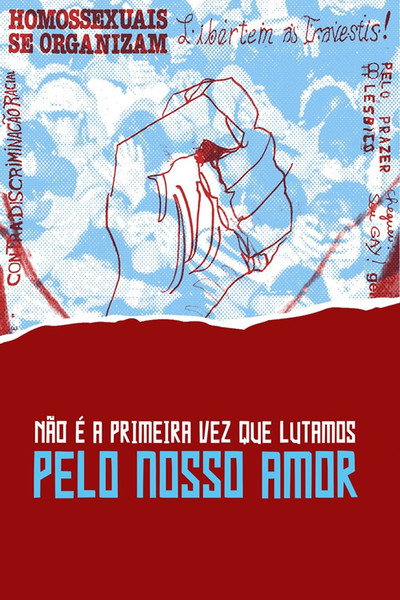 Póster de Não é a primeira vez que lutamos pelo nosso amor
