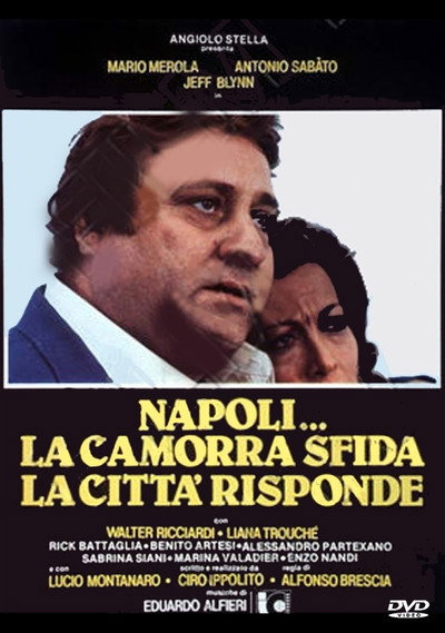 Póster de Naples... The Camorra Challenges, the City Hits Back