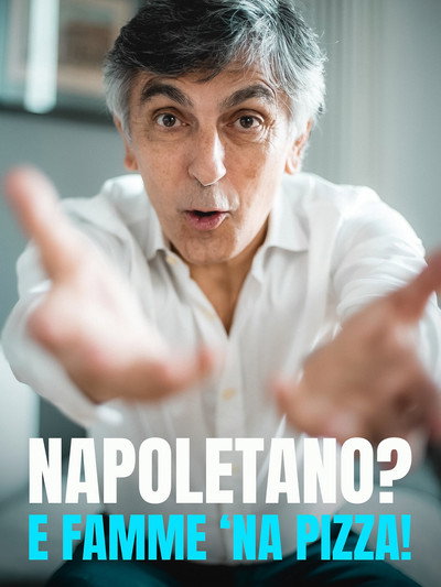 Póster de Napoletano? E famme 'na pizza