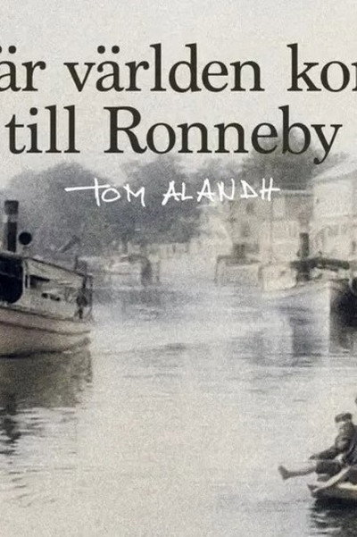 Póster de När världen kom till Ronneby