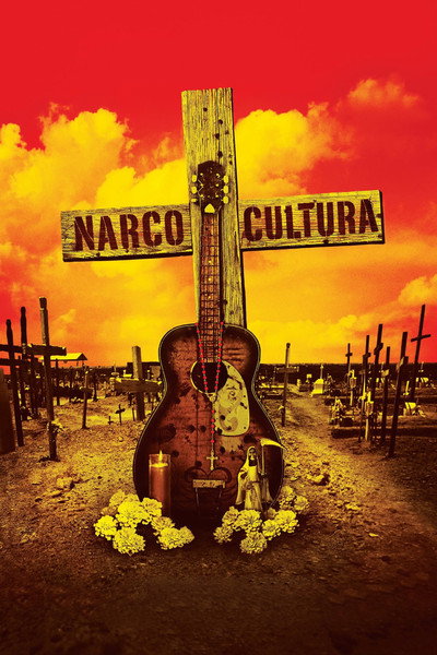 Póster de Narco Cultura