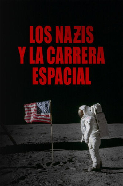 Póster de NASA, Nazis, and the Space Race