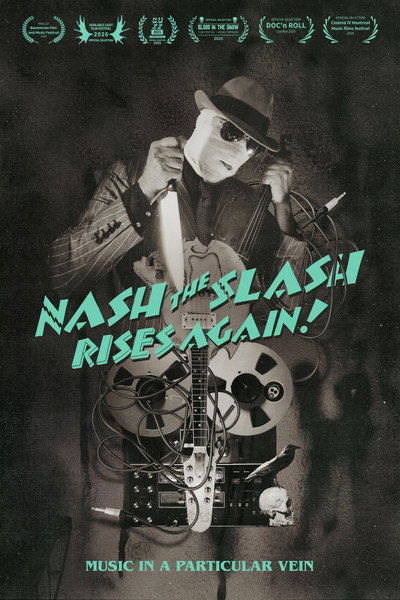 Póster de Nash the Slash Rises Again!