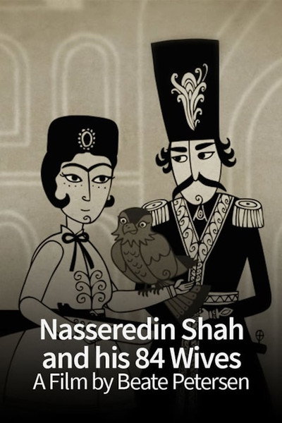 Póster de Nasseredin Shah and His 84 Wives