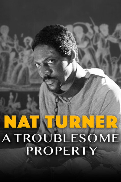 Póster de Nat Turner: A Troublesome Property