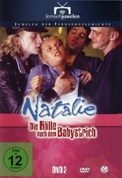 Póster de Natalie - Die Hölle nach dem Babystrich