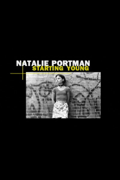 Póster de Natalie Portman: Starting Young