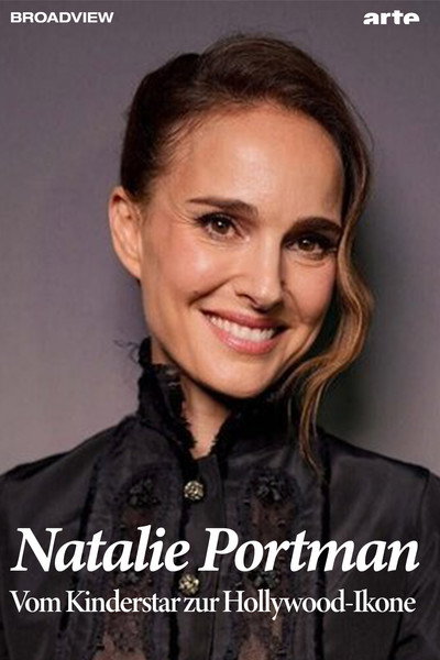 Póster de Natalie Portman - Vom Kinderstar zur Hollywood-Ikone