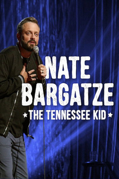 Póster de Nate Bargatze: The Tennessee Kid