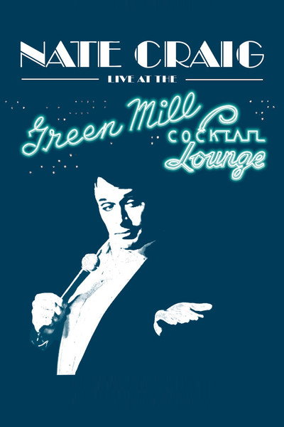 Póster de Nate Craig: Live at the Green Mill