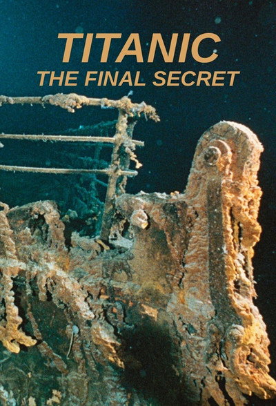 Póster de National Geographic Titanic: The Final Secret