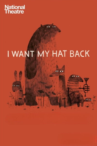 Póster de National Theatre at Home: I Want My Hat Back