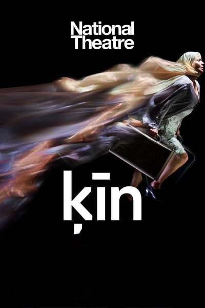 Póster de National Theatre at Home: Kin