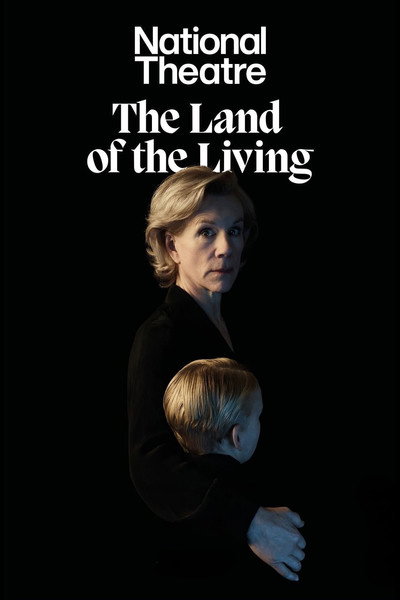 Póster de National Theatre at Home: The Land of the Living