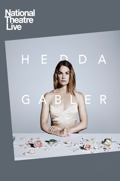 Póster de National Theatre Live: Hedda Gabler