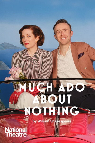 Póster de National Theatre Live: Much Ado About Nothing