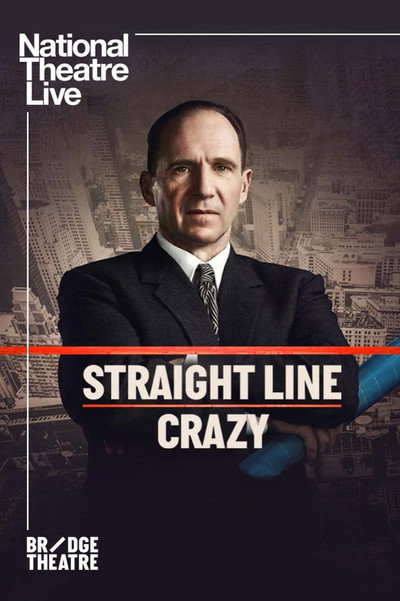 Póster de National Theatre Live: Straight Line Crazy