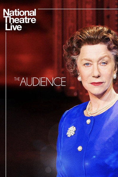 Póster de National Theatre Live: The Audience