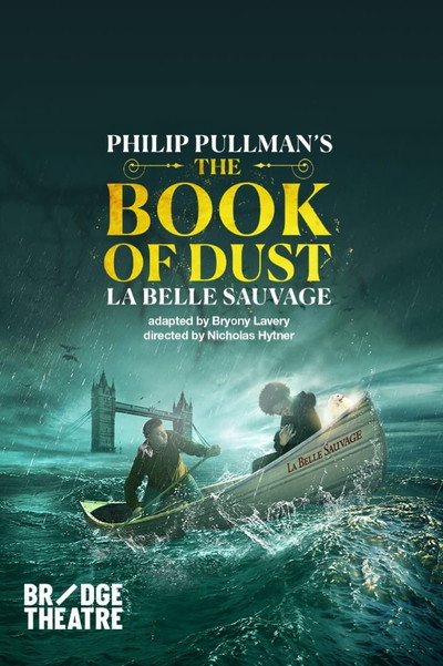 Póster de National Theatre Live: The Book of Dust - La Belle Sauvage