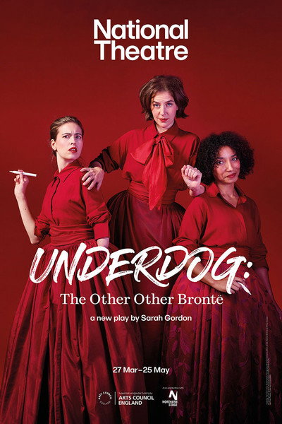 Póster de National Theatre Live: Underdog: The Other Other Brontë