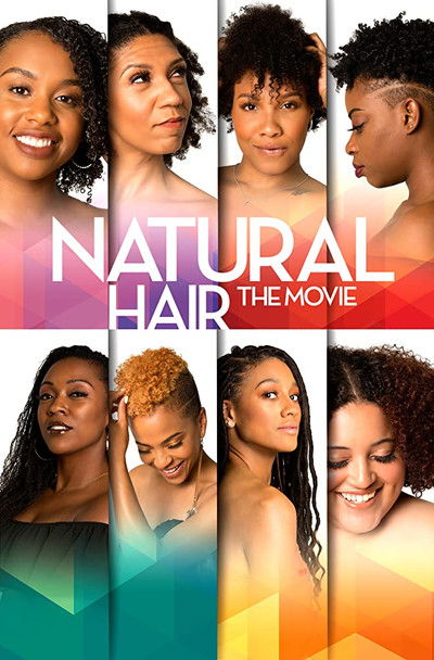 Póster de Natural Hair the Movie
