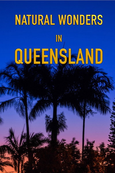 Póster de Natural Wonders in Queensland