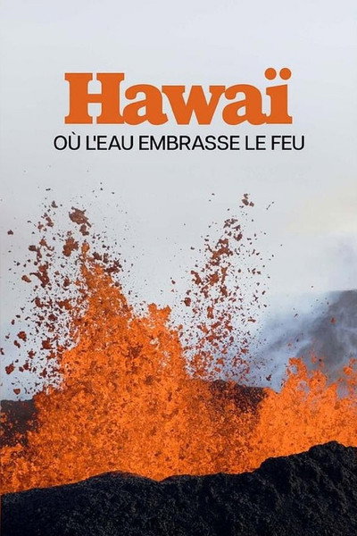 Póster de Naturwunder Hawaii, zwischen Feuer und Wasser