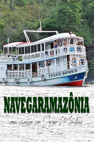 Póster de Navegaramazônia: Uma Viagem com Jorge Mautner