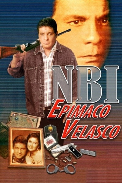 Póster de NBI: Epimaco Velasco, the True Story