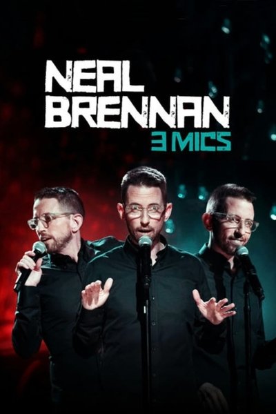 Póster de Neal Brennan: 3 Mics