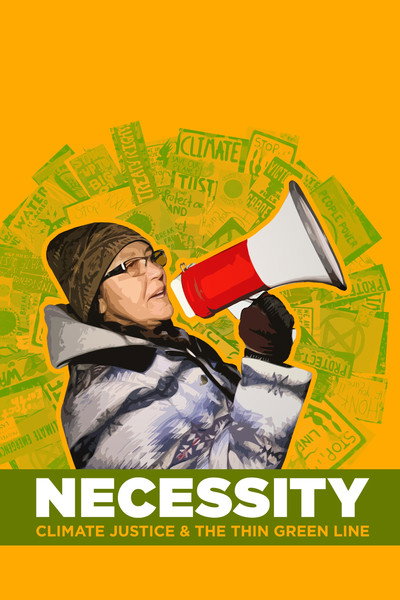 Póster de Necessity: Climate Justice & The Thin Green Line